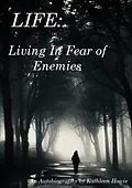 E-Book (epub) Living In Fear of Enemies von Kathleen Howie