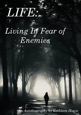 E-Book (epub) Living In Fear of Enemies von Kathleen Howie