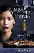 E-Book (epub) The English Colonel's Wives von A. C. Smith