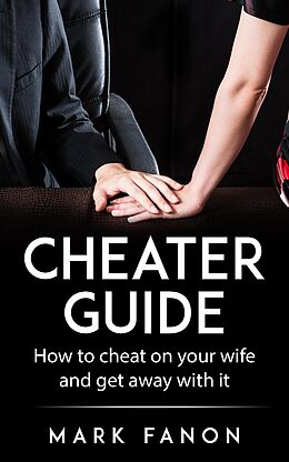 eBook (epub) Cheater Guide de Mark Fanon