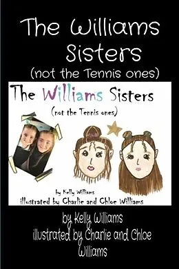 E-Book (epub) The Williams Sisters (not the Tennis ones) von Kelly Williams