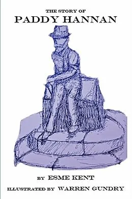 E-Book (epub) The Story of Paddy Hannan von Esme Kent