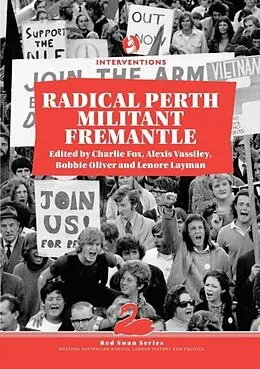 E-Book (epub) Radical Perth, Militant Fremantle von Unknown