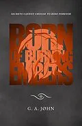 E-Book (epub) Born of Burning Embers von G. A. John