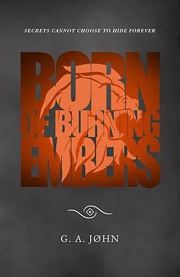 E-Book (epub) Born of Burning Embers von G. A. John