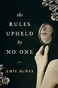 E-Book (epub) The Rules Upheld by No One von Amie McNee