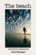 E-Book (epub) The Beach and other stories von Paul Harman