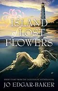 E-Book (epub) Island of Lost Flowers von Jo Edgar-Baker
