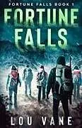 Kartonierter Einband (Kt) Fortune Falls von Lou Vane
