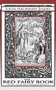 Fester Einband The Red Fairy Book - A Book That Inspired Tolkien von 