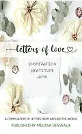 E-Book (epub) Letters of Love - Inspiration, Gratitude, Hope (2) von Melissa Desveaux