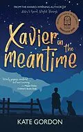 E-Book (epub) Xavier in the Meantime (Aster's Good, Right Things) von Kate Gordon