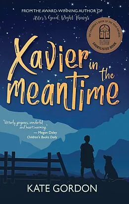 E-Book (epub) Xavier in the Meantime (Aster's Good, Right Things) von Kate Gordon