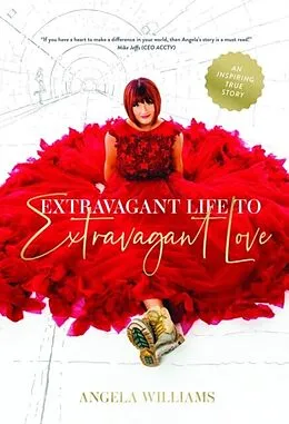 E-Book (epub) Extravagant Life to Extravagant Love von Angela Williams