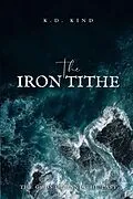 E-Book (epub) The Iron Tithe von K. D Kind
