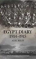 E-Book (epub) Egypt Diary 1914-1915 von Alec Riley