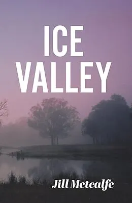 E-Book (epub) Ice Valley von Jillian Metcalfe