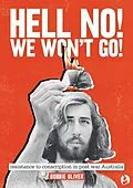 E-Book (epub) Hell No! We Won't Go! von Bobbie Oliver