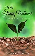E-Book (epub) To the Young Believer von Donna Batty