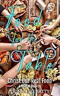 E-Book (epub) Food for the Table von Donna Batty