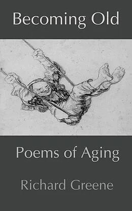E-Book (epub) Becoming Old von Richard Greene