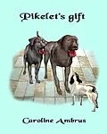 E-Book (epub) Pikelet's Gift von Caroline Ambrus