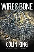 E-Book (epub) Wire and Bone von Colin King