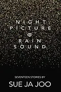 E-Book (epub) Night Picture of Rain Sound von Sue Ja Joo