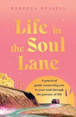 E-Book (epub) Life in the Soul Lane von Rebecca Russell