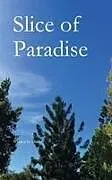 Kartonierter Einband Slice of Paradise von S. Hukr