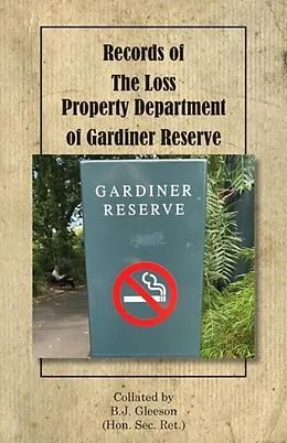 E-Book (epub) Records of The Loss Property Department of Gardiner Reserve von Brendan Gleeson