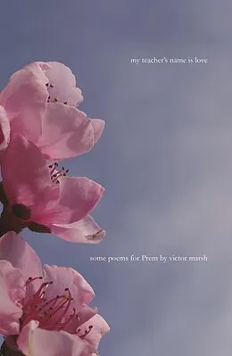 E-Book (epub) My Teacher's Name is Love von Victor Marsh