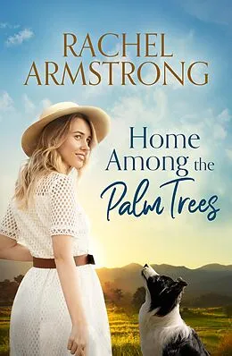 E-Book (epub) Home Among the Palm Trees von Rachel Armstrong