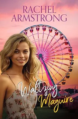 E-Book (epub) Waltzing Maguire (Shadow Creek Series, #3) von Rachel Armstrong