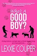 E-Book (epub) Who's A Good Boy? von Lexxie Couper
