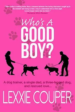E-Book (epub) Who's A Good Boy? von Lexxie Couper