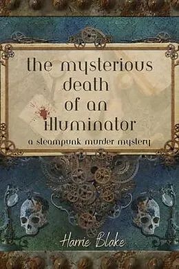 E-Book (epub) The Mysterious Death of an Illuminator von Harrie Blake