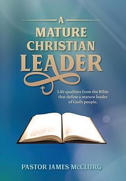 eBook (epub) A Mature Christian Leader de James McClurg