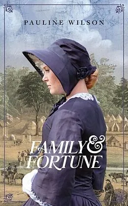 E-Book (epub) Family & Fortune von Pauline Wilson