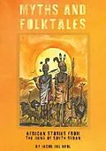 E-Book (epub) MYTHS and folktales African Stories from the Jieng South Sudan von Jacob J. Akol