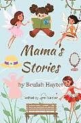 Couverture cartonnée Mama's Stories de Beulah Hayter