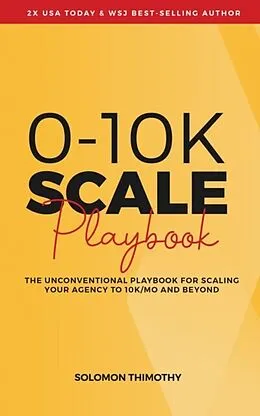 E-Book (epub) 0-10K SCALE Playbook von Solomon Thimothy