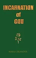 E-Book (epub) Incarnation of God von Maria Iskander