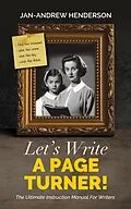 E-Book (epub) Let's Write a Page Turner! The Ultimate Instruction Manual for Writers von Jan-Andrew Henderson