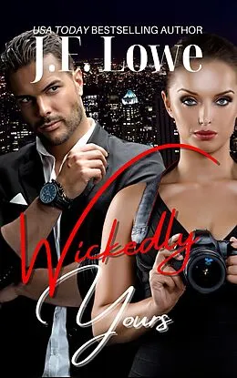 E-Book (epub) Wickedly Yours von J. F. Lowe