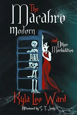 E-Book (epub) The Macabre Modern and Other Morbidities von Kyla Lee Ward