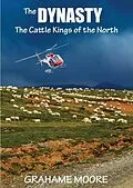E-Book (epub) The Dynasty von Grahame Moore