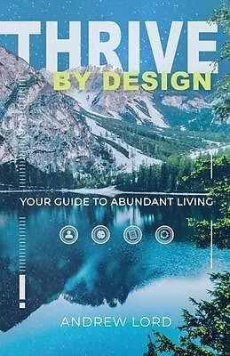 E-Book (epub) Thrive By Design von Andrew Lord