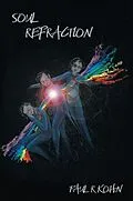 E-Book (epub) Soul Refraction von Paul Kohn