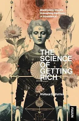 E-Book (epub) The Science of Getting Rich von Wallace D Wattles